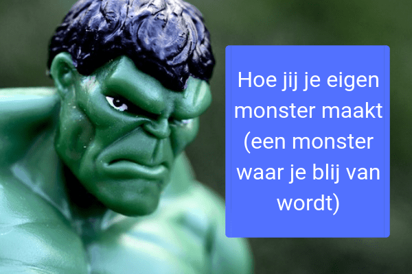 monster maakt monster maakt