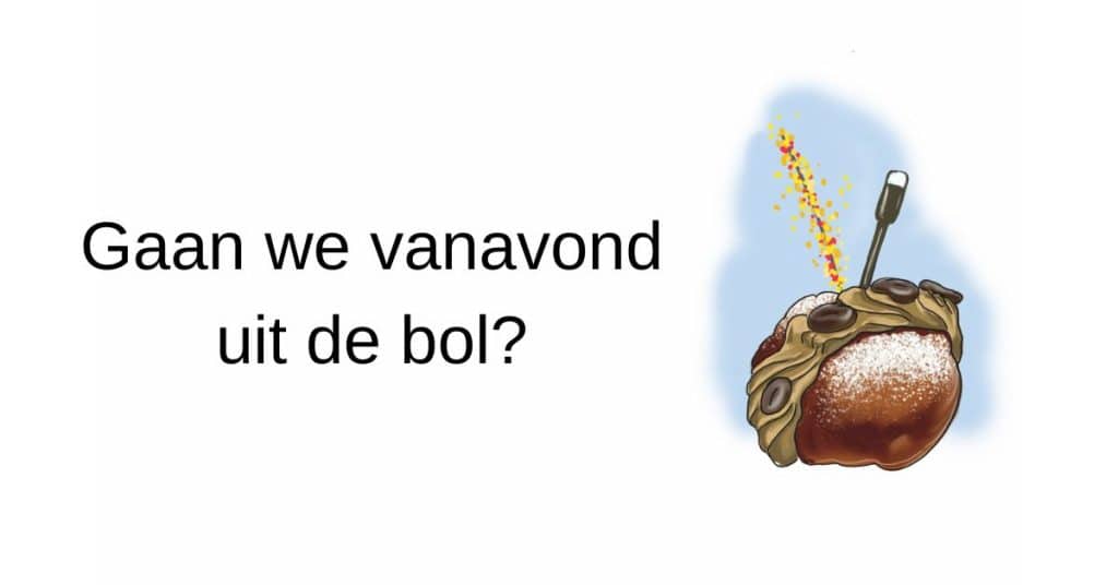 Gaan we vanavond uit de bol