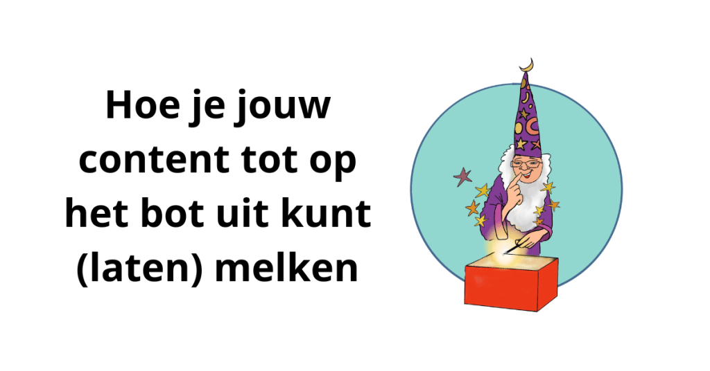 Hoe je jouw content tot op het bot uit kunt (laten!) melken
