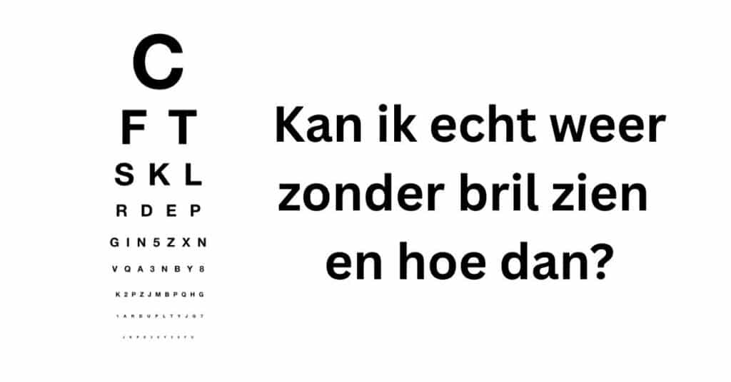 Weer zonder bril lzien