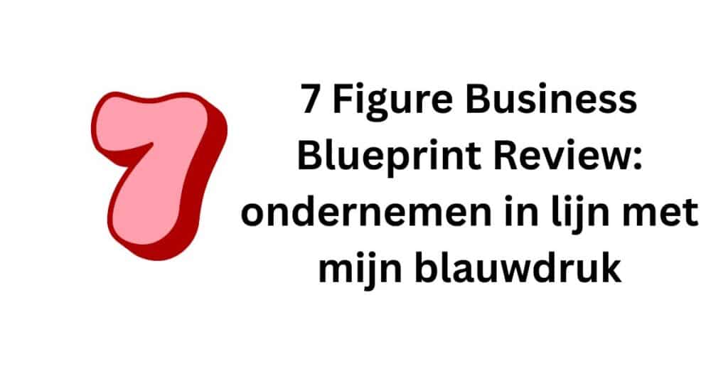 7 Figure Business Blueprint Review
