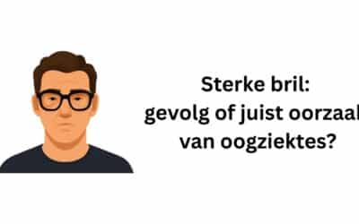 Sterke bril gevolg of juist oorzaak van oogziektes?